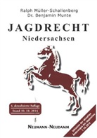 Ralp Müller-Schallenberg, Ralph Müller-Schallenberg, Benjamin Munte, Benjamin (Dr.) Munte - Jagdrecht Niedersachsen
