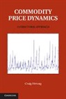 Craig Pirrong, Craig (University of Houston) Pirrong, Stephen Craig Pirrong, Pirrong Craig - Commodity Price Dynamics