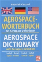 Roderich Cescotti - Aerospace-Wörterbuch, Deutsch-Englisch/Englisch-Deutsch