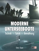 Chris Chant - Moderne Unterseeboote