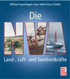 Wilfried Kopenhagen, Hans Mehl, Knut Schäfer - Die NVA