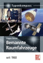 Eugen Reichl - Bemannte Raumfahrzeuge