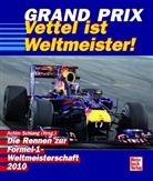 Achim Schlang - Grand Prix 2010 Vettel ist Weltmeister!