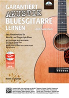 Andi Saitenhieb - Garantiert Akustik Bluesgitarre lernen, m. 1 CD-ROM