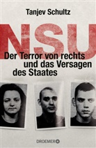 Tanjev Schultz - NSU, Der Terror von rechts und das Versagen des Staates
