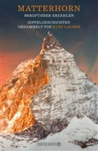Sabine Jürgens, Kur Lauber, Kurt Lauber - Matterhorn, Bergführer erzählen