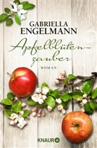 Gabriella Engelmann - Apfelblütenzauber
