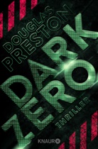 Douglas Preston - Dark Zero