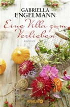 Gabriella Engelmann - Eine Villa zum Verlieben