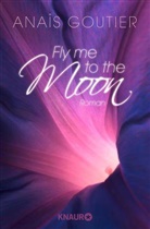 Anaïs Goutier - Fly Me to the Moon