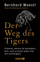 Bernhard Moestl - Der Weg des Tigers
