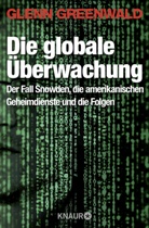Glenn Greenwald - Die globale Überwachung