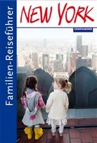 Nele Husmann - Familien-Reiseführer: Familien-Reiseführer New York
