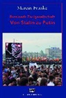 Marcus Franke - Russlands Zivilgesellschaft - Von Stalin zu Putin