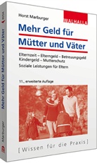 Horst Marburger - Mehr Geld für Mütter und Väter