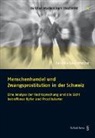 Caroline Sarah Baur-Mettler, Sarah Baur-Mettler - Menschenhandel und Zwangsprostitution in der Schweiz