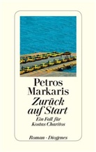 Petros Markaris - Zurück auf Start