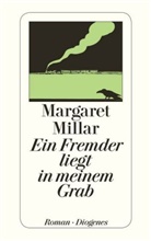 Margaret Millar - Ein Fremder liegt in meinem Grab