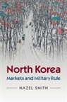Hazel Smith, Hazel (University of Central Lancashire Smith, Professor Hazel (University of Warwick Univ Smith, Smith Hazel - North Korea