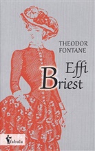 Theodor Fontane - Effi Briest