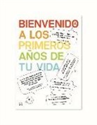 Carlos Rubio Canet, Noelia Terrer Bayo - Bienvenido a los primeros años de tu vida