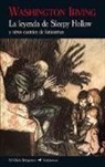 Washington Irving - La leyenda de Sleepy Hollow : y otros cuentos de fantasmas