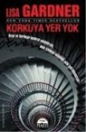 Lisa Gardner - Korkuya Yer Yok