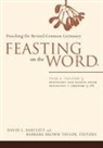 David L. Bartlett, David L. Bartlett, Barbara Brown Taylor - Feasting on the Word