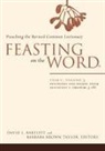 David L. Bartlett, David L. Bartlett, Barbara Brown Taylor - Feasting on the Word