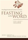 David L. Bartlett, David L. Bartlett, Barbara Brown Taylor - Feasting on the Word