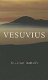 Gillian Darley, Darley Gillian - Vesuvius