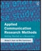 Michael Boyle, Michael P. Boyle, Michael P. Schmierbach Boyle, Michael P./ Schmierbach Boyle, Michael Schmierbach Boyle, … - Applied Communication Research Methods Getting Started As a Researcher