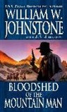 J. A. Johnstone, J.A. Johnstone, William W. Johnstone, William W./ Johnstone Johnstone - Bloodshed of the Mountain Man