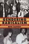 Beth Slutsky - Gendering Radicalism