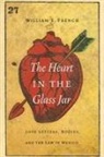 William E French, William E. French - Heart in the Glass Jar