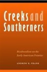 Andrew K Frank, Andrew K. Frank - Creeks and Southerners