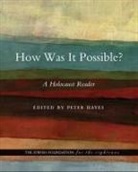 Peter Hayes, Peter (EDT)/ Jewish Foundation for the Righ Hayes, Jewish Foundation for the Righteous, Peter Hayes - How Was It Possible?