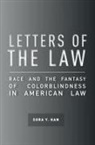 Sora Han, Sora Y Han, Sora Y. Han, Han Sora - Letters of the Law