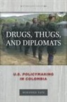 Winifred Tate, Tate Winifred - Drugs, Thugs, and Diplomats