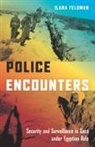 Ilana Feldman, Feldman Ilana - Police Encounters