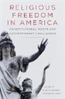 Allen D./ Harper Hertzke, Allen Hertzke, Allen D. Hertzke - Religious Freedom in America