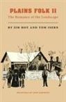 James F. Hoy, Jim Hoy, Thomas D. Isern, Tom Isern - Plains Folk II