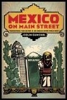 Colin Gunckel - Mexico on Main Street