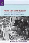 Renaee Alexander Craft, Renee Alexander Craft, Renée Alexander Craft, RenTe Alexander Craft - When the Devil Knocks