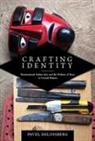 Pavel Shlossberg - Crafting Identity