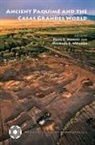 Paul E. Minnis, Paul E./ Whalen Minnis, Michael E. Whalen, Paul E Minnis, Paul E. Minnis, Michael E Whalen... - Ancient Paquime and the Casas Grandes World