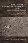 Andrew (EDT)/ Kemper Roth-seneff, Julie Adkins, Robert Kemper, Robert V Kemper, Robert V. Kemper, Andrew Roth-Seneff - From Tribute to Communal Sovereignty