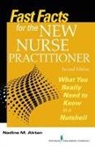 Nadine Aktan, Nadine M. Aktan, Nadine M. APN-BC Aktan - Fast Facts for the New Nurse Practitioner