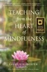 Lauren Alderfer - Teaching from the Heart of Mindfulness