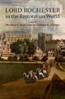 Matthew C. (University of St Andrews Augustine, Matthew C. Zwicker Augustine, Matthew C Augustine, Matthew C. Augustine, Matthew C. (University of St Andrews Augustine, Augustine Matthew C.... - Lord Rochester in the Restoration World